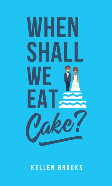 Image of When Shall We Eat Cake?