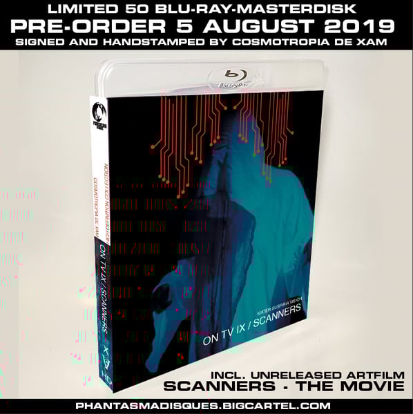Image of ON TV IX + SCANNERS - THE MOVIE LIMITED 50 SIGNED/STAMPED BLU-RAY-R DESIGN C