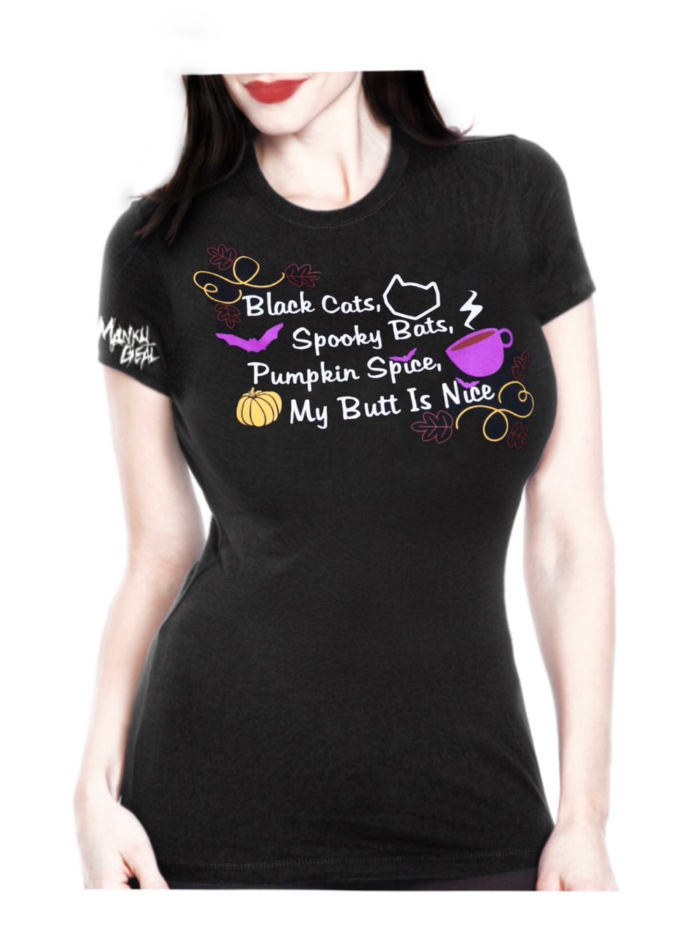 Pumpkin Spice, Butt Is Nice Women’s Tee