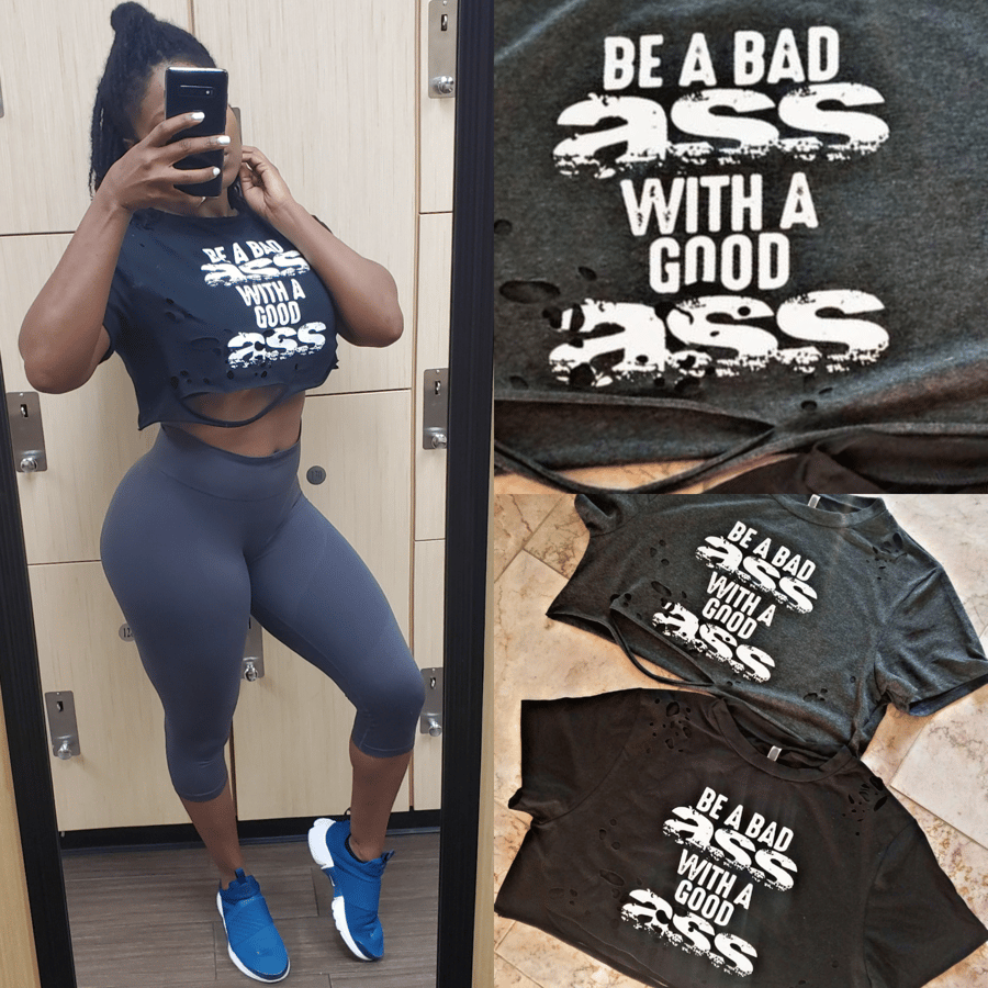 Image of Bad ASS w/Good ASS Crop Top