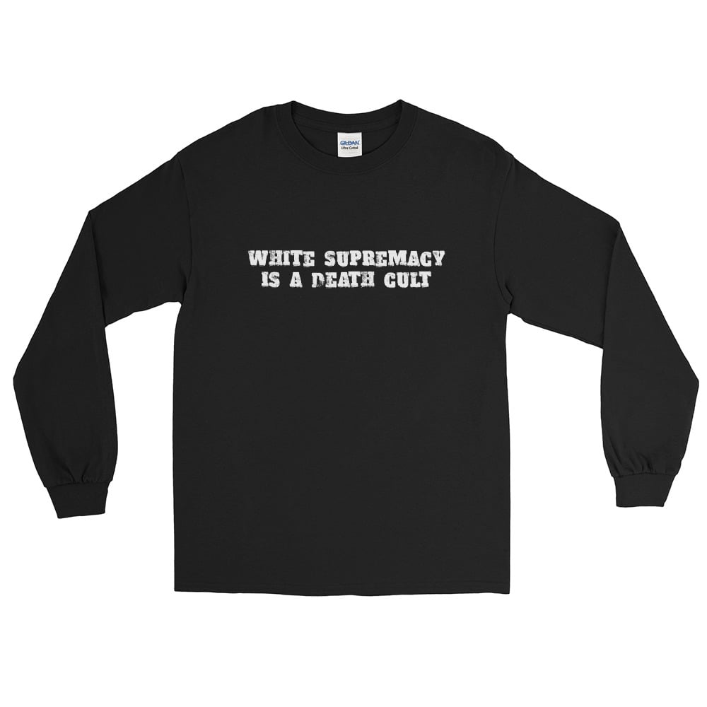 Image of White Supremacy is a Death Cult Shirt