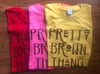 Pretty Brown Thang - Adult Unisex