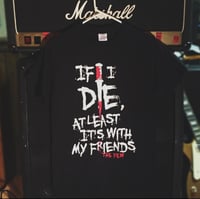 If I Die Shirt