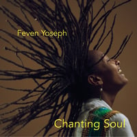 Feven Yoseph - Chanting Soul 
