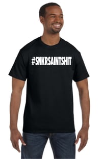 Image 1 of SNKRS App Aint Shit Tee