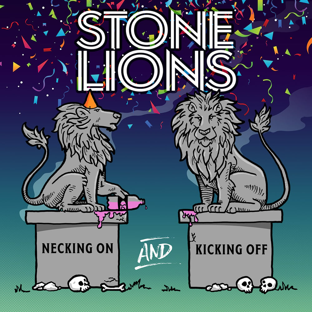 Stone Lions - Necking On And Kicking Off