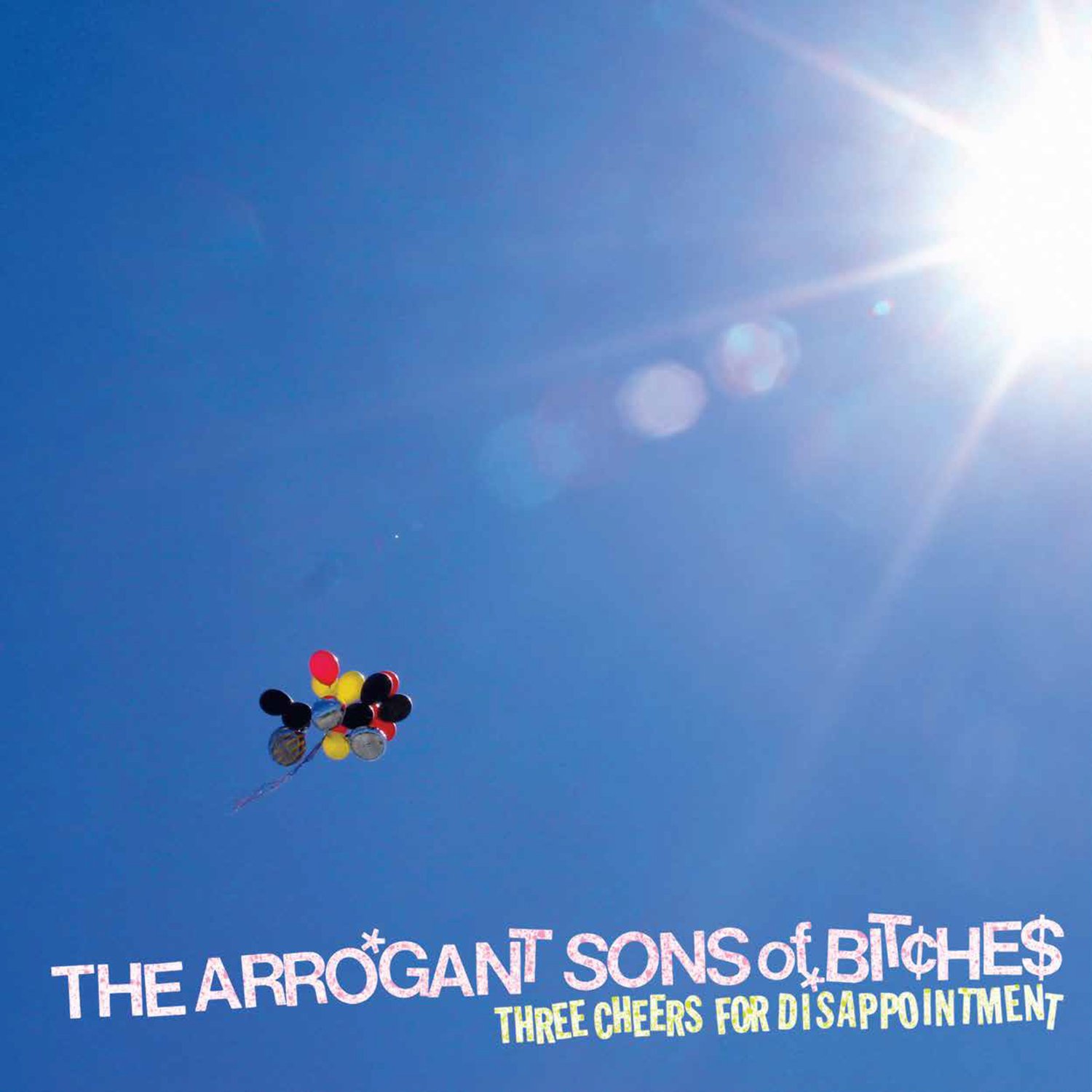 Image of THE ARROGANT SONS OF BITCHES - THREE CHEERS FOR DISAPPOINTMENT LP