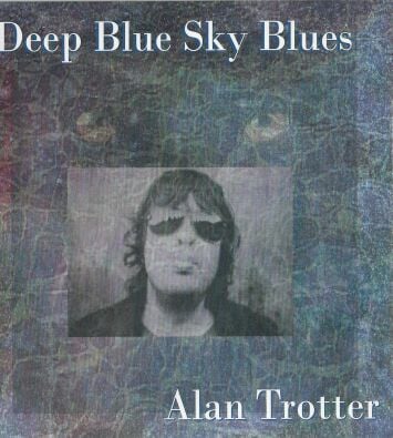 Image of ALAN TROTTER & SOFT EXPLOSION After the fall/Deep blue sky blues
