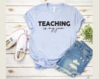 Teaching is my jam
