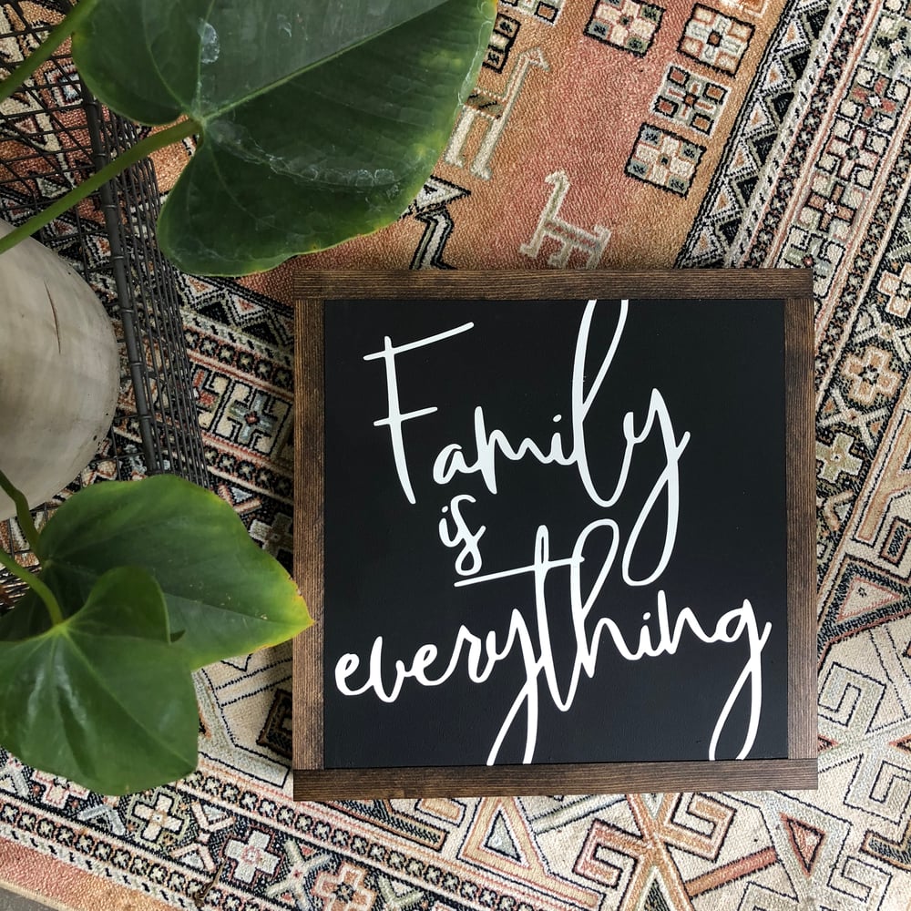 Image of Family Is Everything 