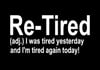 Re-Tired