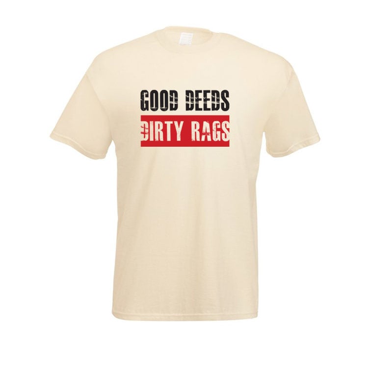 Image of Good Deeds Dirty Rags T-shirt