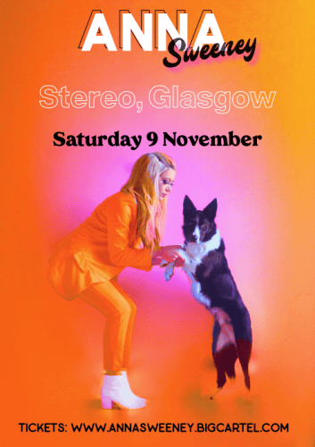 Image of EARLYBIRD TICKET- ANNA SWEENEY- LIVE AT STEREO 09/11/19
