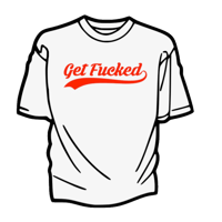 Image 2 of Get Phucked T-shirt