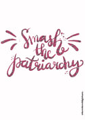 SMASH THE PATRIARCHY 