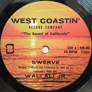 Image of Wali Ali Jr. "Swerve / Touch Ya Soul" 7 inch Official Modern Funk Talk-Box