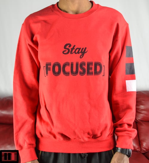 Image of Stay [Focused] Red Sweatshirt ( black/white )