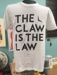 The Claw is the Law T-Shirt