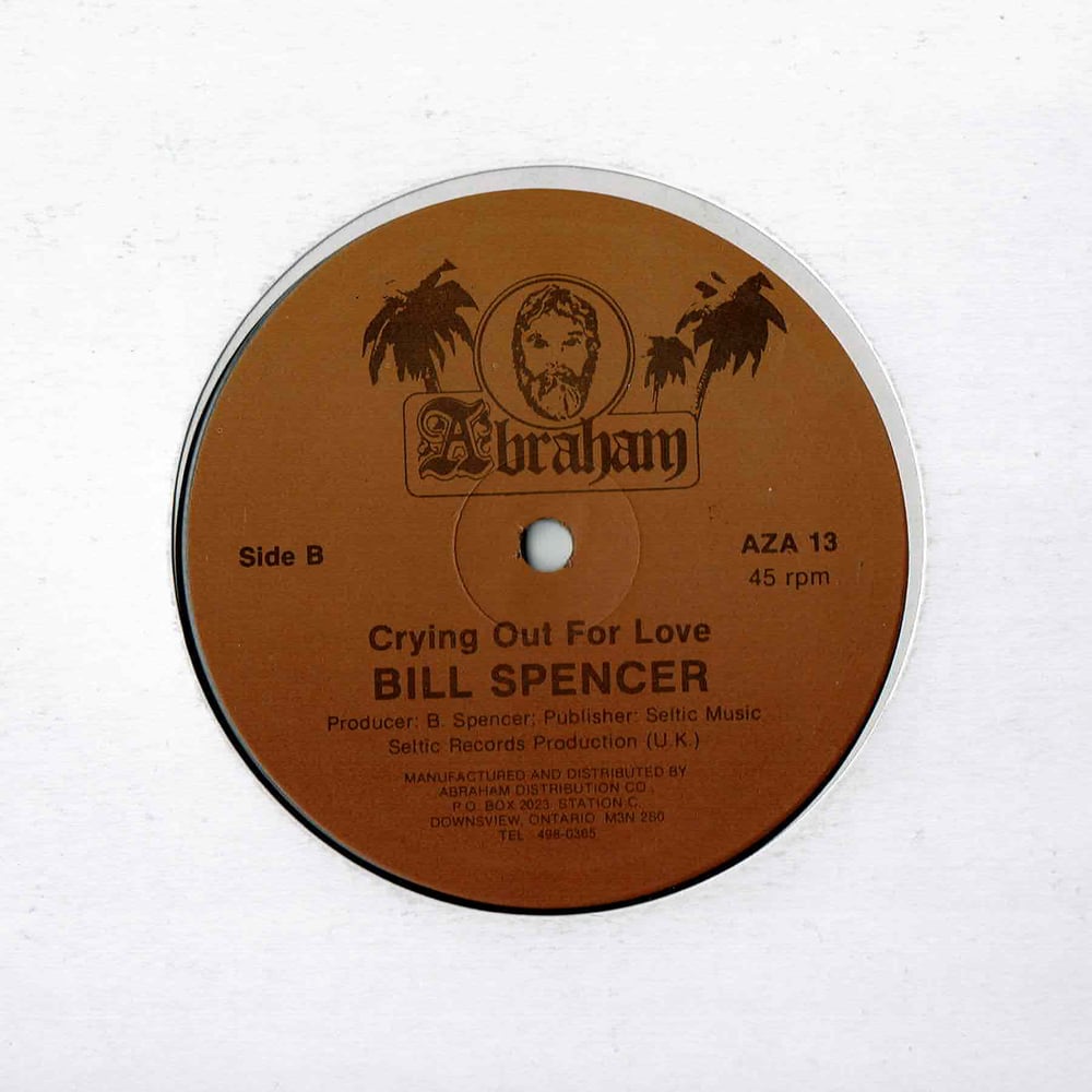 Image of Bill Spencer - Crying Out For Love 12" (SOLD OUT)