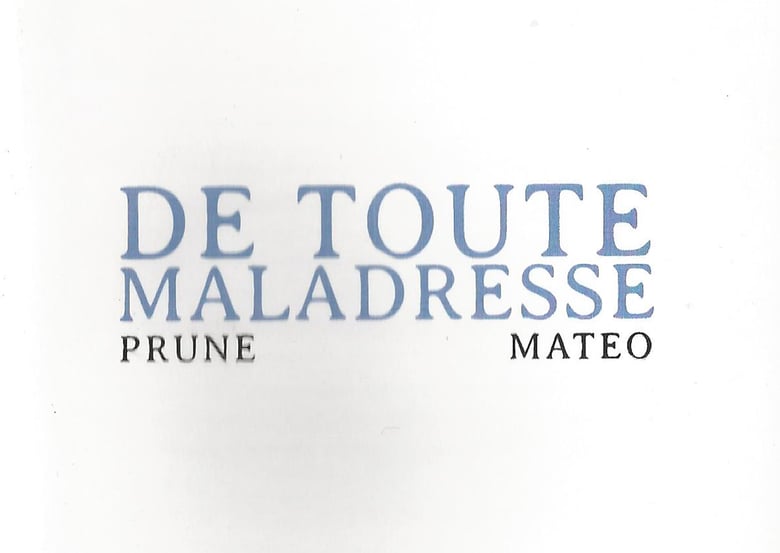 Image of pariah hors série : Prune Mateo, De toute maladresse