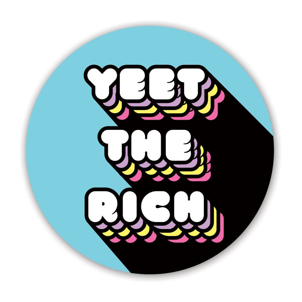 Image of Yeet the Rich Sticker