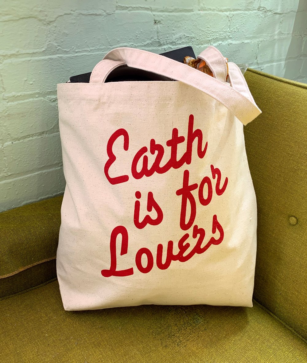 Earth is for Lovers Tote