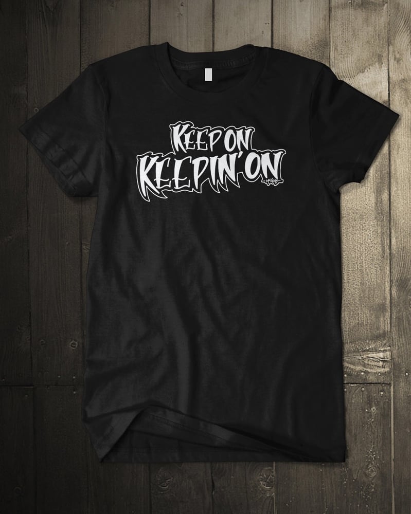 Image of “Keep On Keepin On" Mens T-Shirt