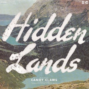 Image of Candy Claws - Hidden Lands (LP)