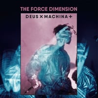 Image 1 of The Force Dimension - Deus x Machina + 2LP