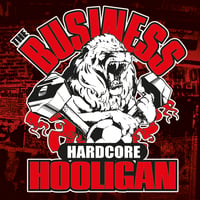  BUSINESS THE - Hardcore Hooligan LP