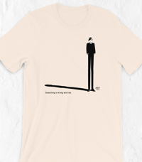 Image 1 of Something's Wrong With Me T-Shirt