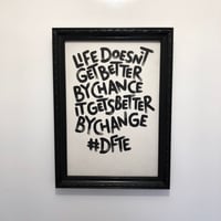 Image 1 of Life Doesn't Get Better By Chance (framed textured board)