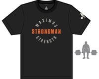 Image 1 of STRONGMAN Maximus Strength T shirt