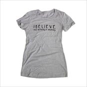 Image of The I BELIEVE MOST DEFINITELY Tee