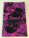 Shred Fb Mag (Issues 2 and 4) FULL COLOR