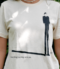 Image 4 of Something's Wrong With Me T-Shirt