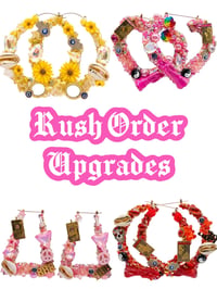 Rush Order Upgrades