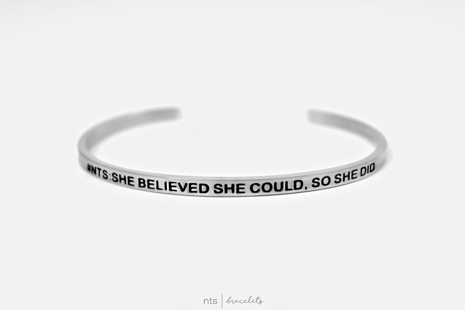 Image of #NTS: SHE BELIEVED SHE COULD, SO SHE DID (Silver)