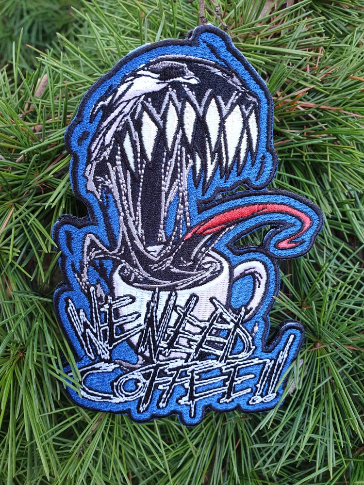 Image of We need Coffee - The Symbiote with Gnarly Teeth