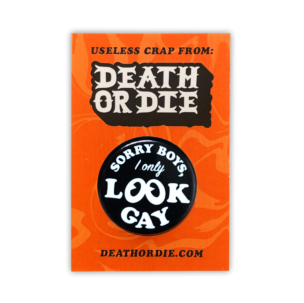 Sorry Boys Button Pin