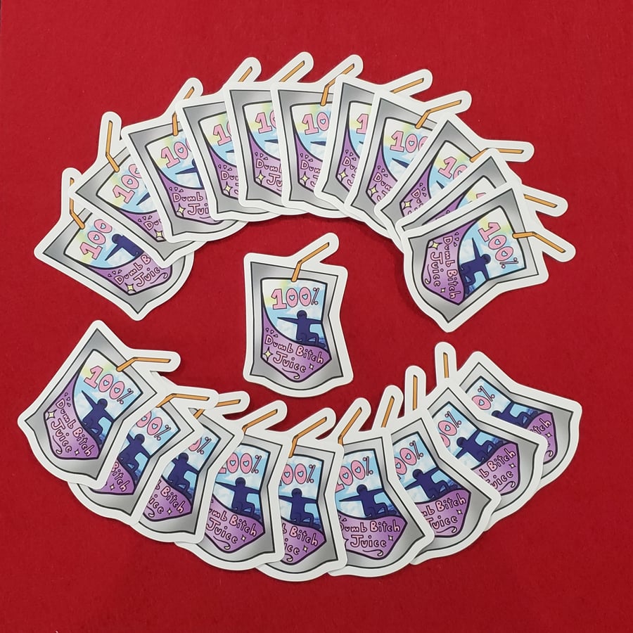 Image of Dumb Bitch Juice Sticker
