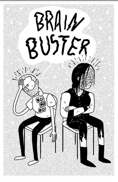 Image of BRAINBUSTER: A wrestling zine about mental health No. 2