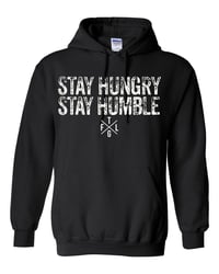 Image 4 of Stay Humble Stay Hungry Hoodie