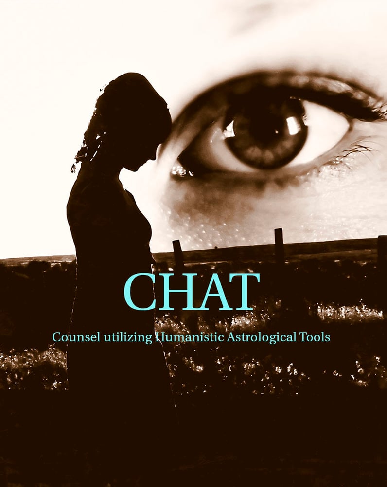 Image of CHAT / COUNSEL utilizing HUMANISTIC ASTROLOGICAL TOOLS / (Astrology readings)