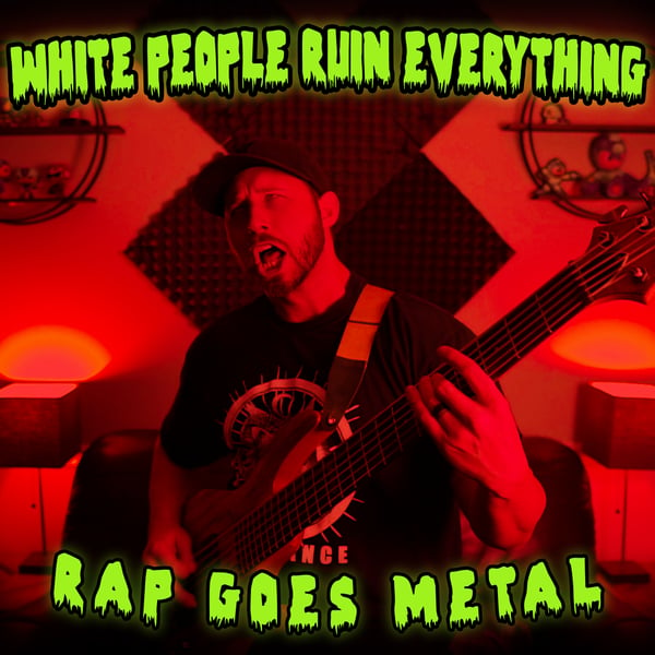 Image of White People Ruin Everything EP