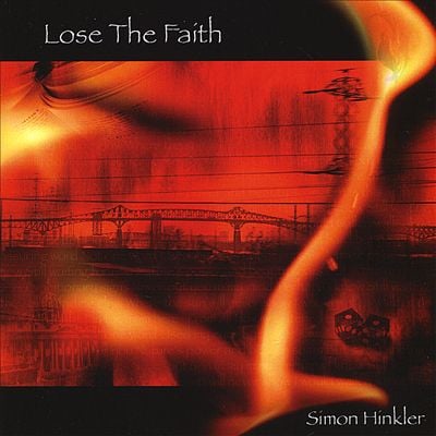 Image of Simon Hinkler - Lose The Faith CD Album