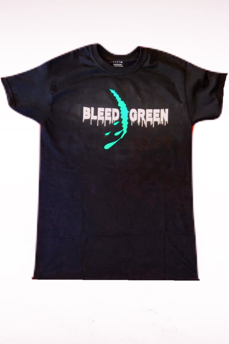 bleed green t shirt