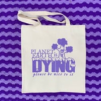 planet earth is dying tote
