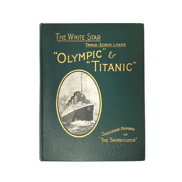 Image of Olympic & Titanic Hardcover Shipbuilder Magazine, Midsummer 1911