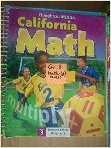 3rd Grade Teachers Edition Houghton Mifflin California Mathematics